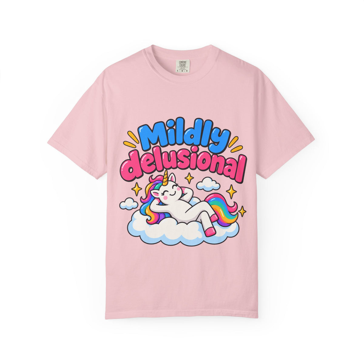 Mildly delusional T-shirt