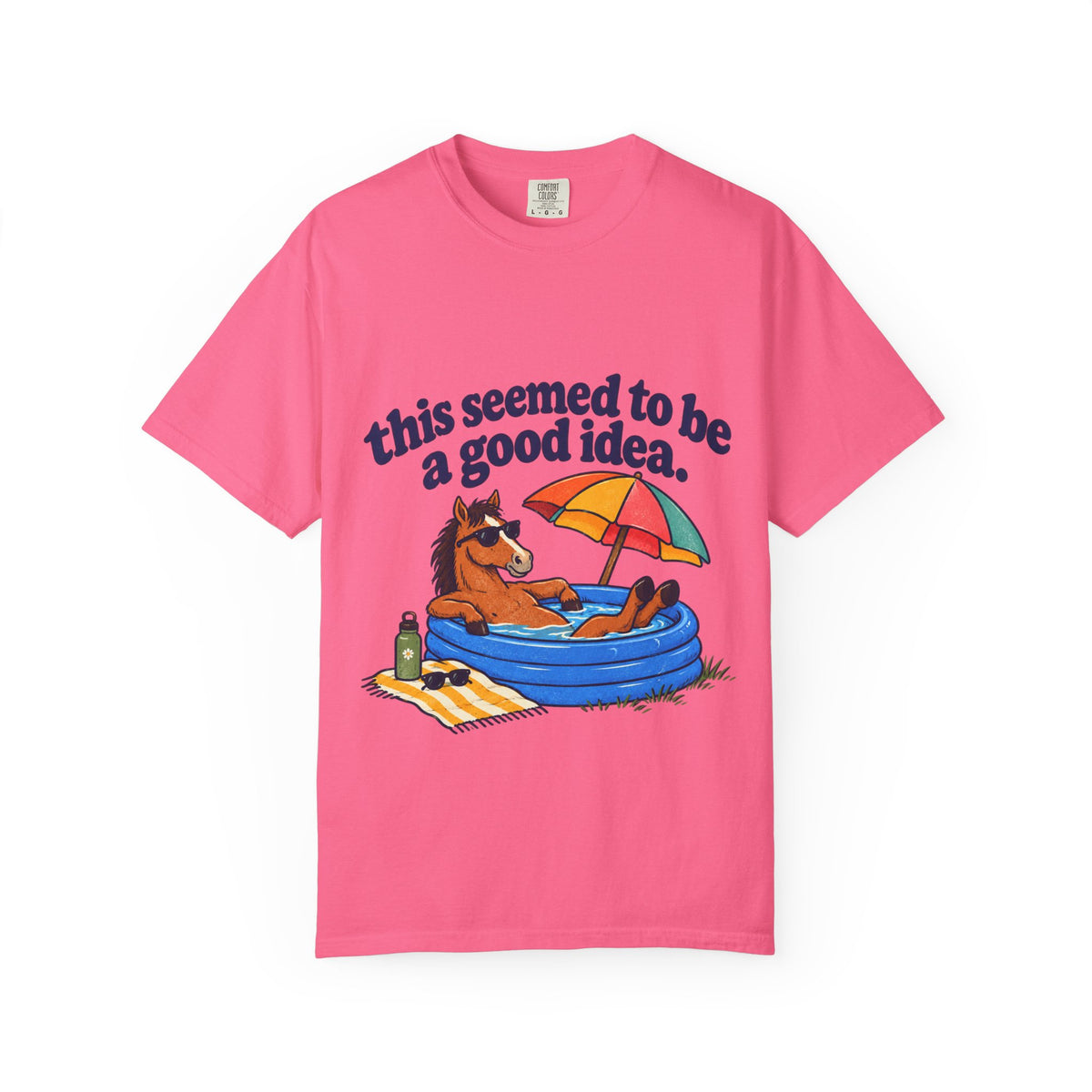 This seemed to be a good idea T-shirt
