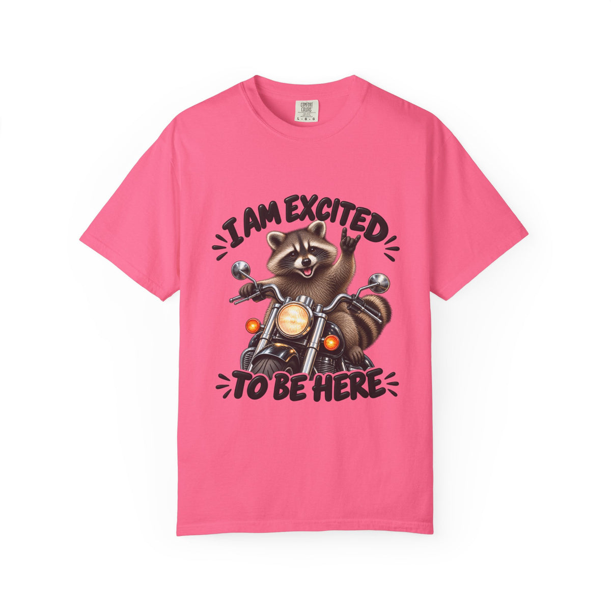 Racoon I am excited to be here T-shirt