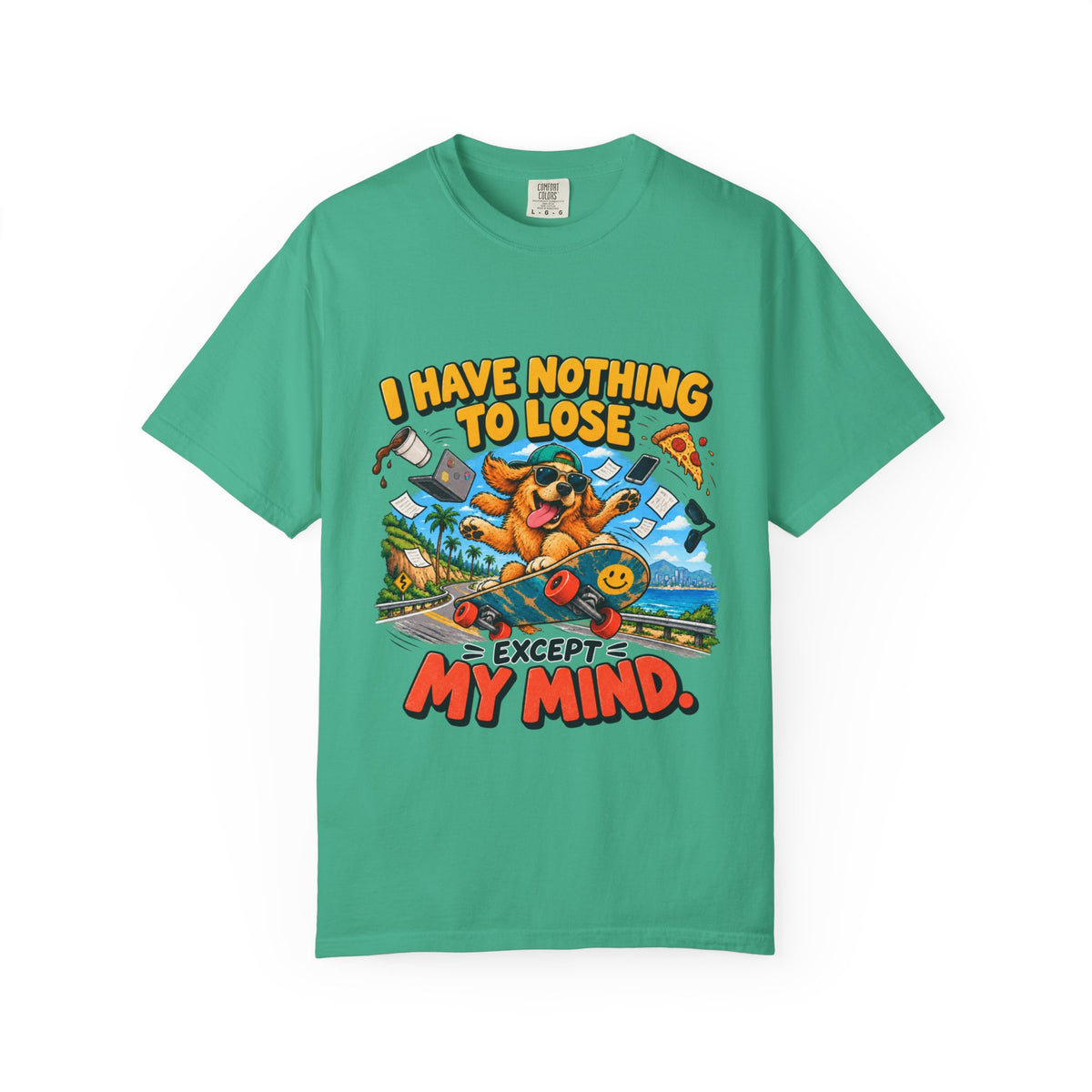 I have nothing to lose except my mind T-shirt