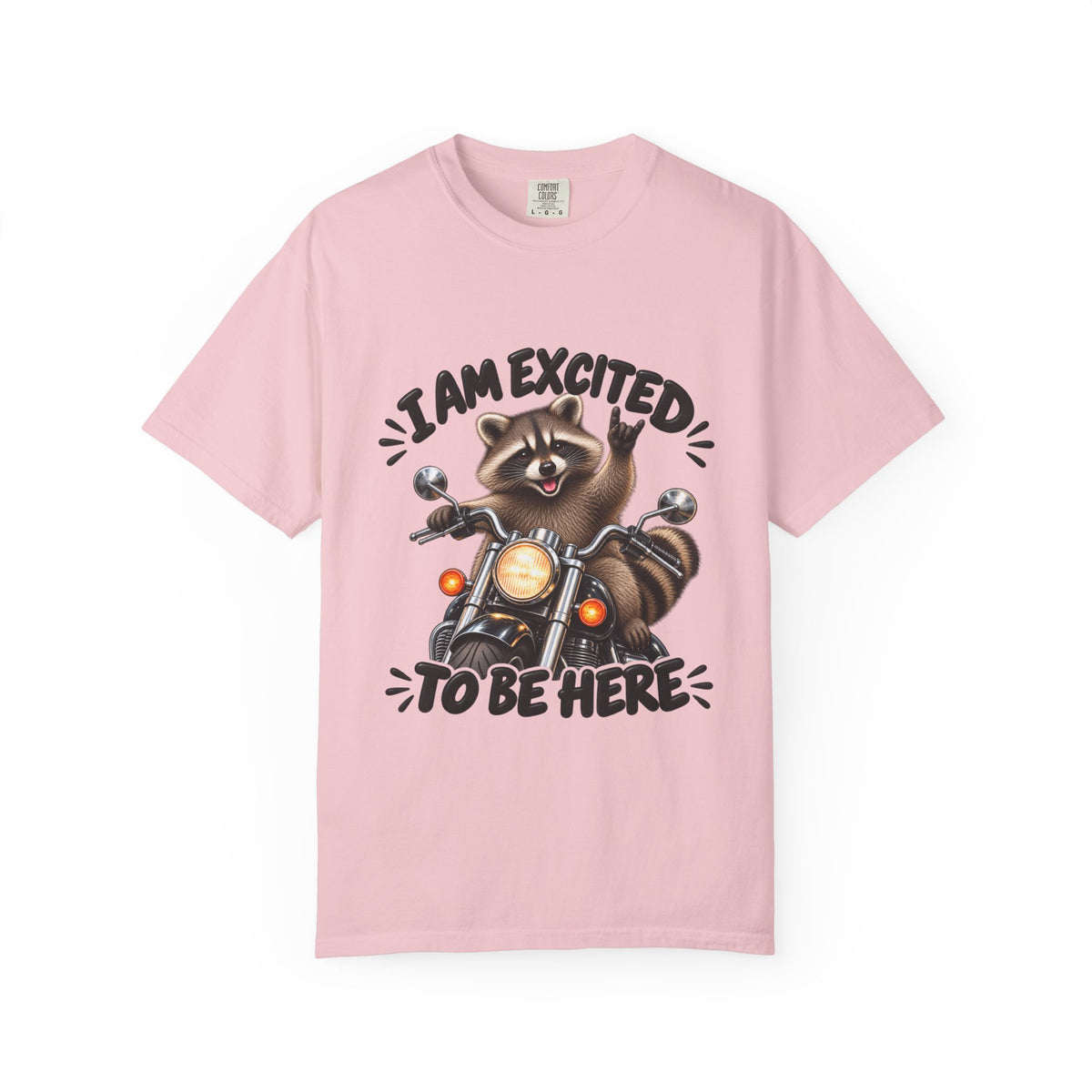 Racoon I am excited to be here T-shirt