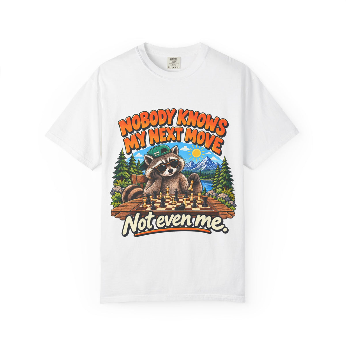 Nobody Knows My Next Move T-shirt