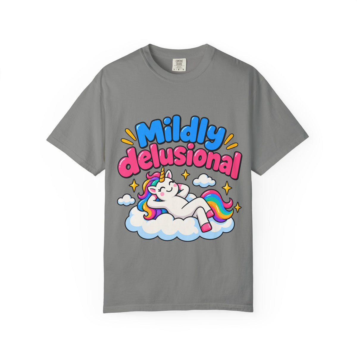 Mildly delusional T-shirt