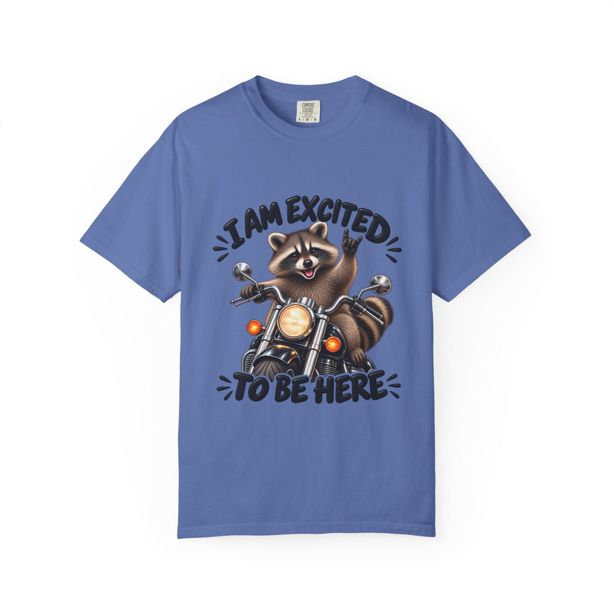 Racoon I am excited to be here T-shirt