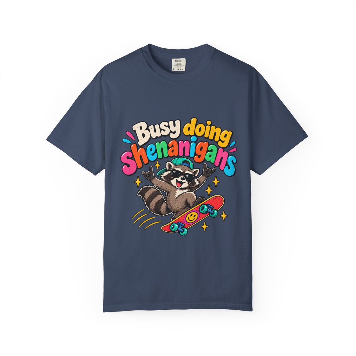 Busy doing shenanigans T-shirt
