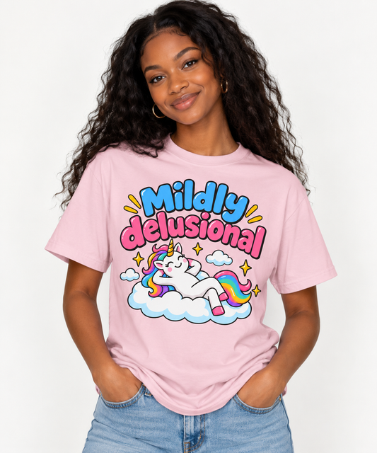 Mildly delusional T-shirt