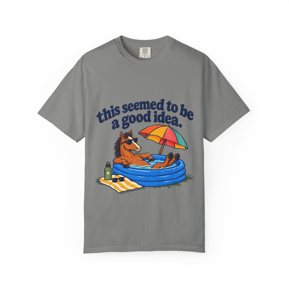 This seemed to be a good idea T-shirt